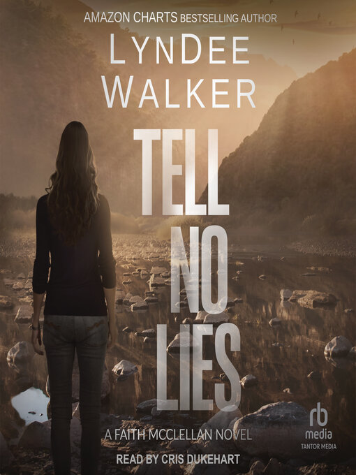 Title details for Tell No Lies by LynDee Walker - Available